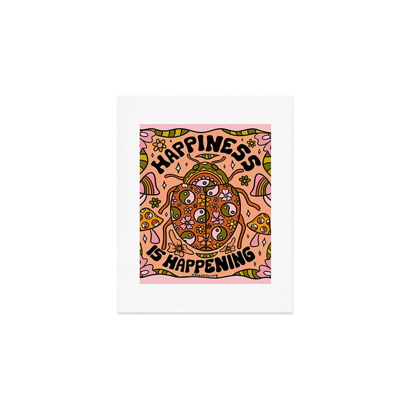 Happiness is Happening Art Print Gallery Image 1