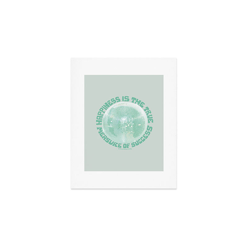 Happiness Is The True Measure of Success in Mint Art Print Gallery Image 1
