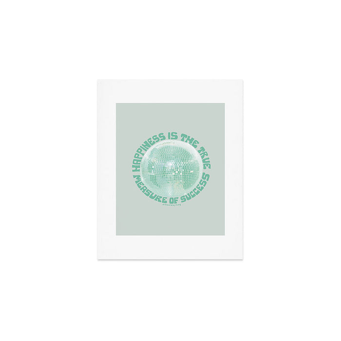 Happiness Is The True Measure of Success in Mint Art Print Gallery Image 1