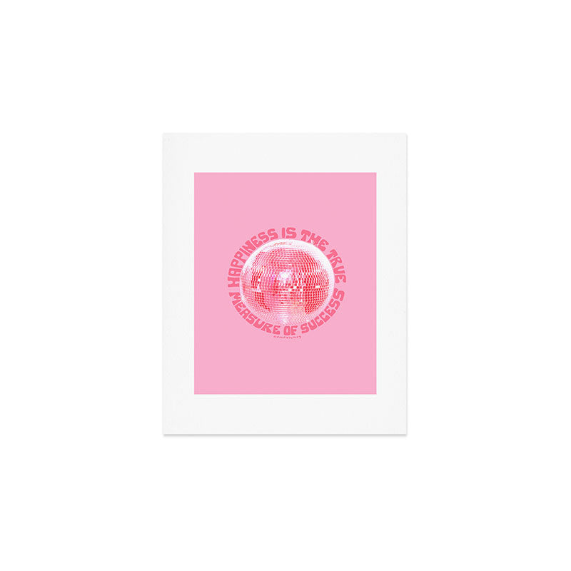 Happiness Is The True Measure of Success in Pink Art Print Gallery Image 1