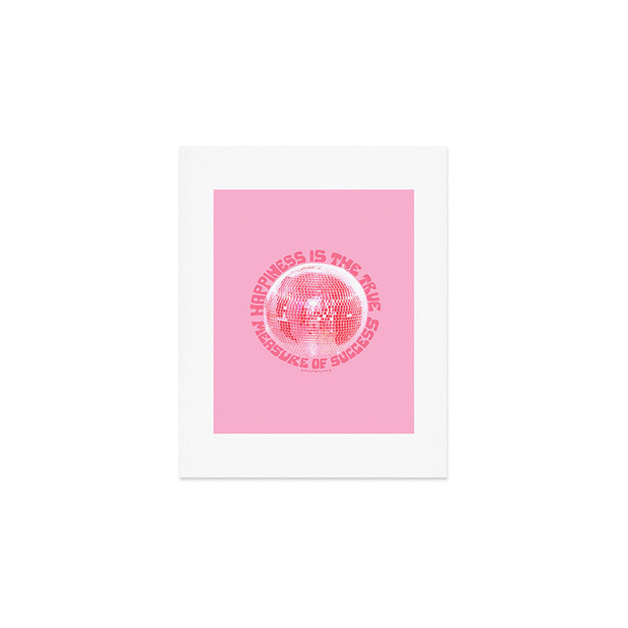 Happiness Is The True Measure of Success in Pink Art Print Gallery Image 1