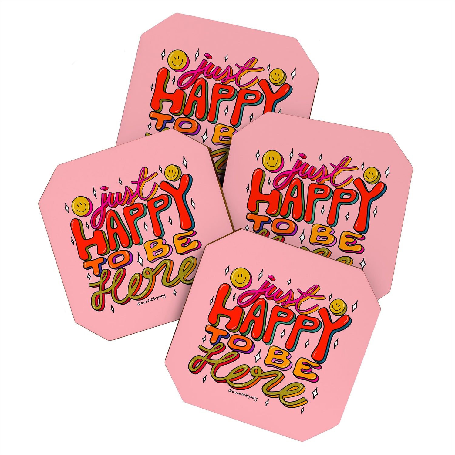 Happy To Be Here Coaster Gallery Image 1