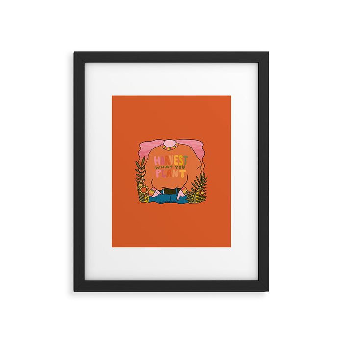 Harvest What You Plant Framed Art Print Gallery Image 1