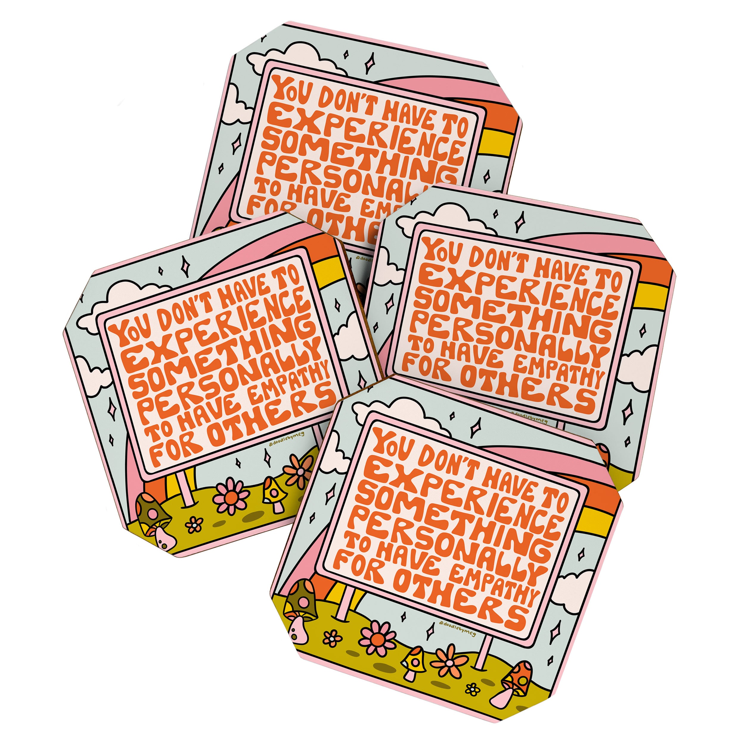 Have Empathy for Others Coaster Gallery Image 1
