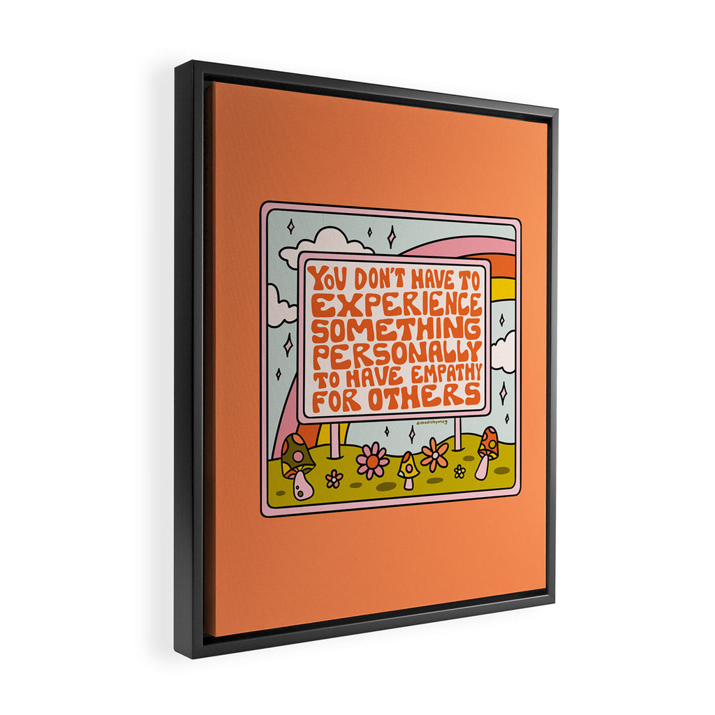 Have Empathy for Others Framed Canvas Print Gallery Image 2