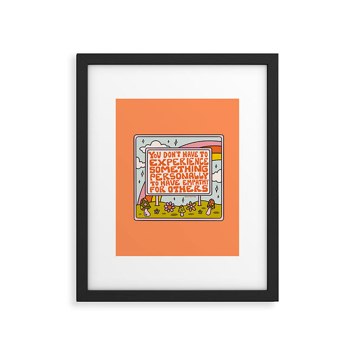 Have Empathy for Others Framed Art Print Gallery Image 1