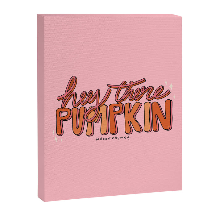 Hey There Pumpkin Canvas Print Gallery Image 1