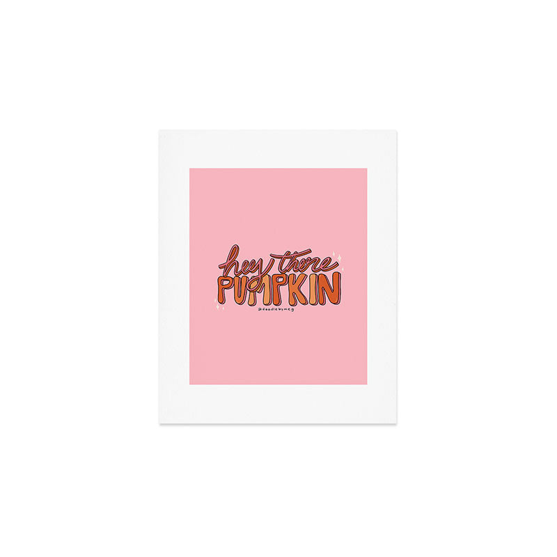 Hey There Pumpkin Art Print Gallery Image 1