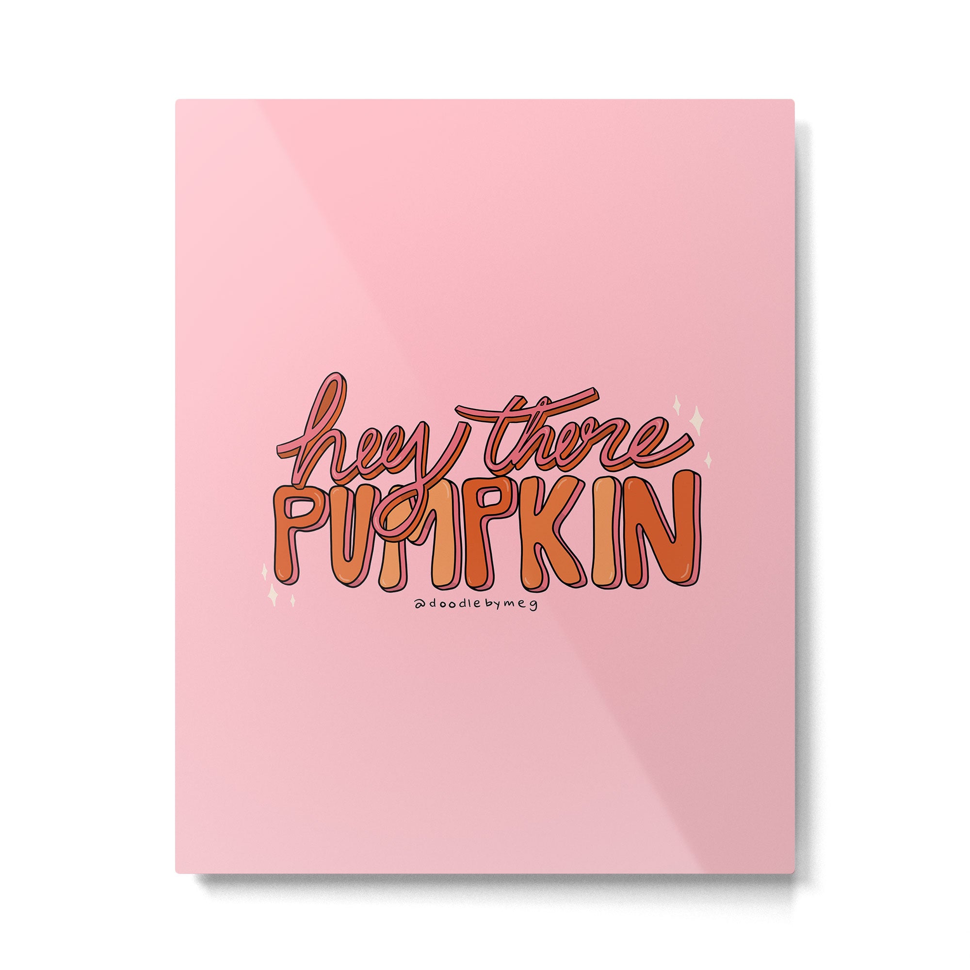Hey There Pumpkin Metal Print Gallery Image 6