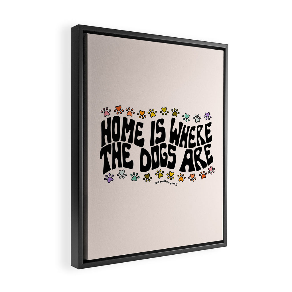 Home Is Where The Dogs Are Framed Canvas Print Gallery Image 2