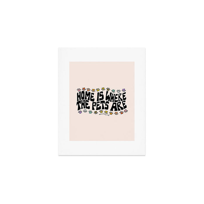 Home Is Where The Pets Are Art Print Gallery Image 1