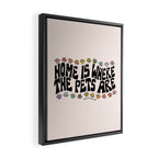 Home Is Where The Pets Are Framed Canvas Print Gallery Image 2