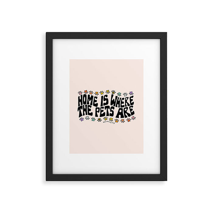 Home Is Where The Pets Are Framed Art Print Gallery Image 1