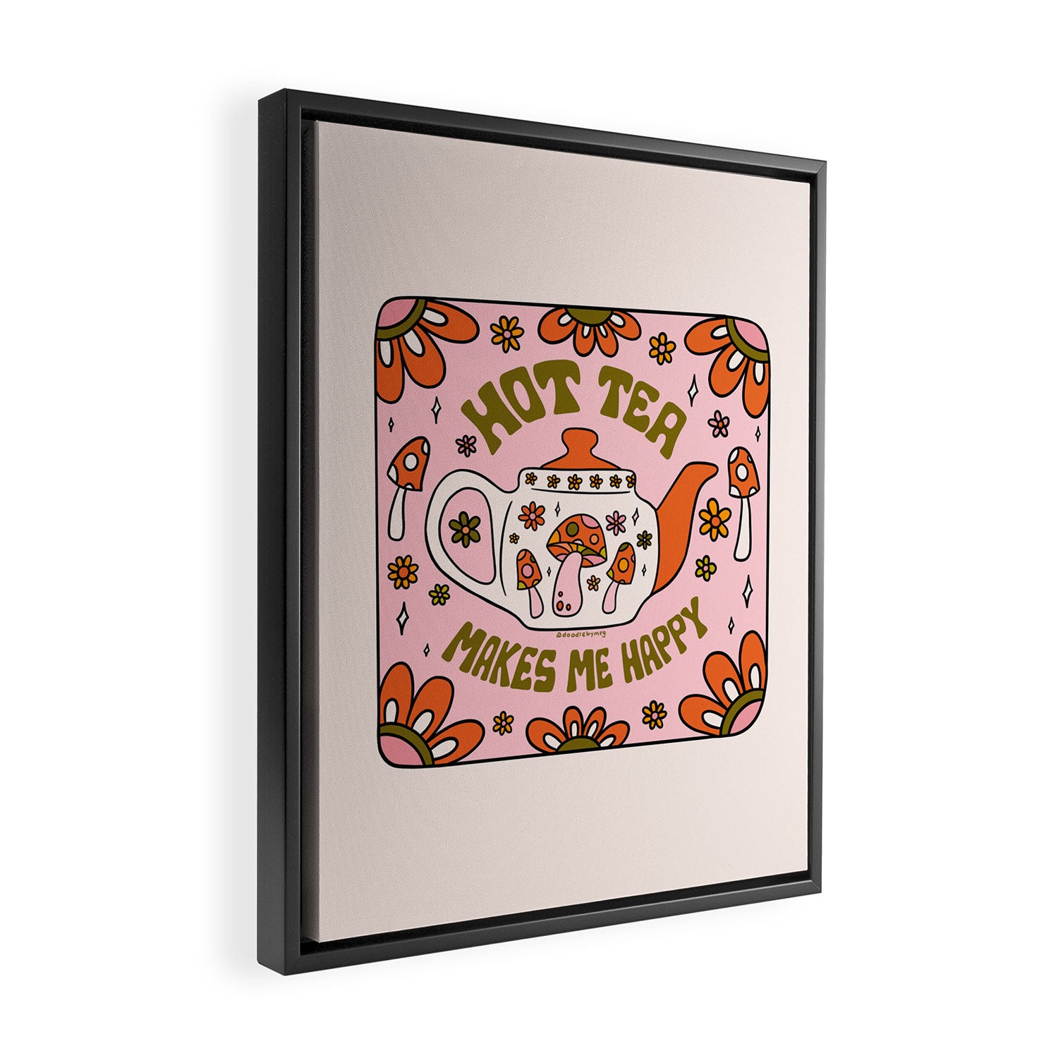Hot Tea Makes Me Happy Framed Canvas Print Gallery Image 2