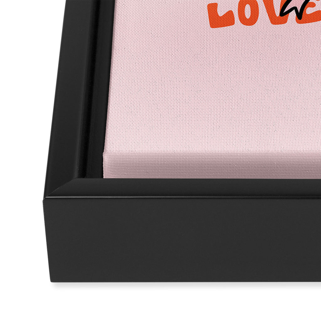 I Have So Much Love For You Framed Canvas Print Gallery Image 3