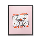 I Have So Much Love For You Framed Canvas Print Gallery Image 8