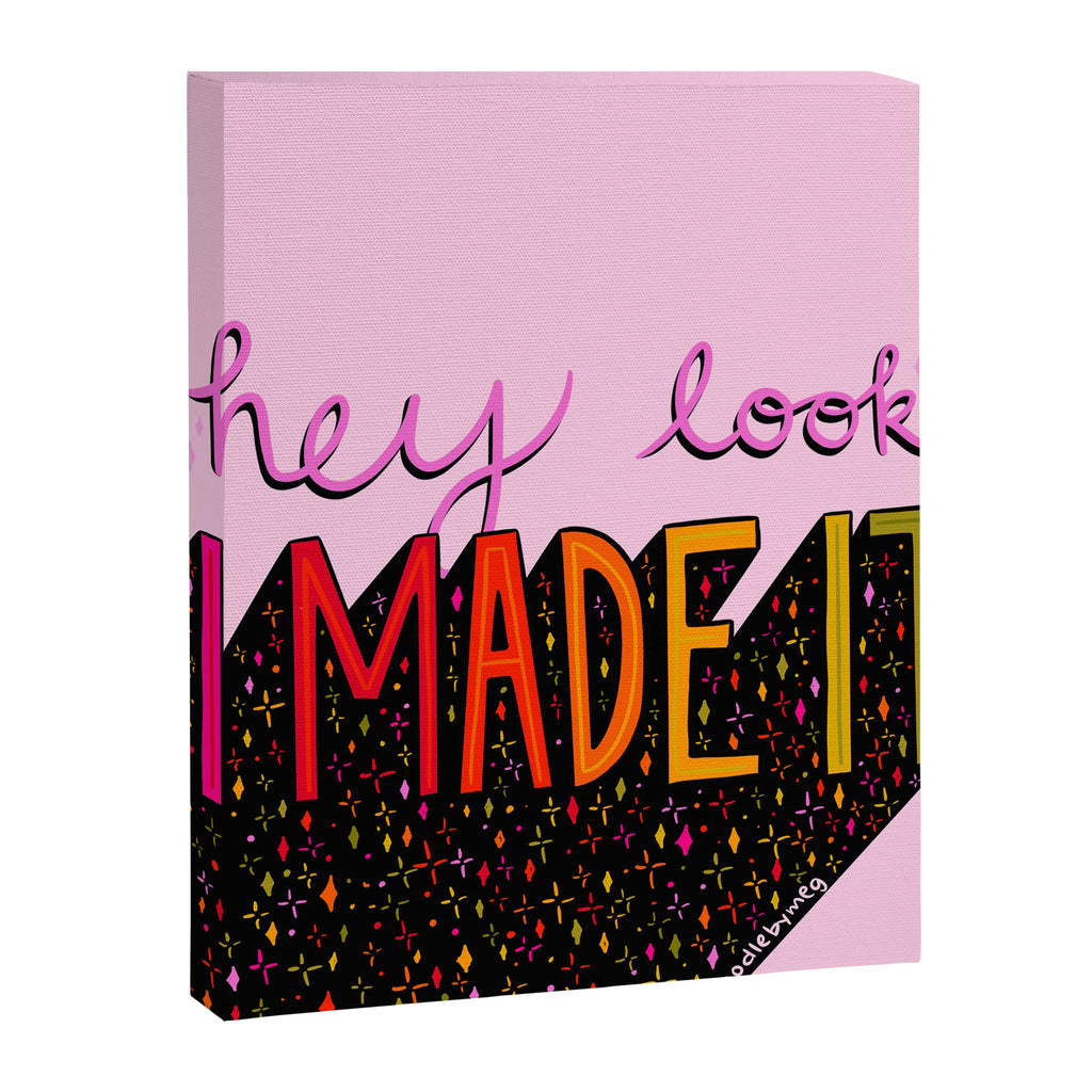 I Made It Canvas Print Gallery Image 8