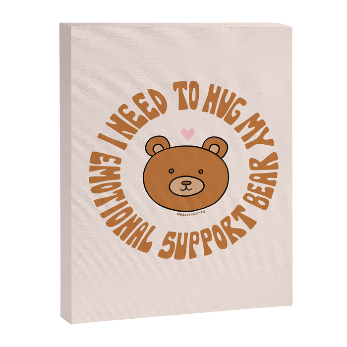 I Need To Hug My Emotional Support Bear Canvas Print Gallery Image 1