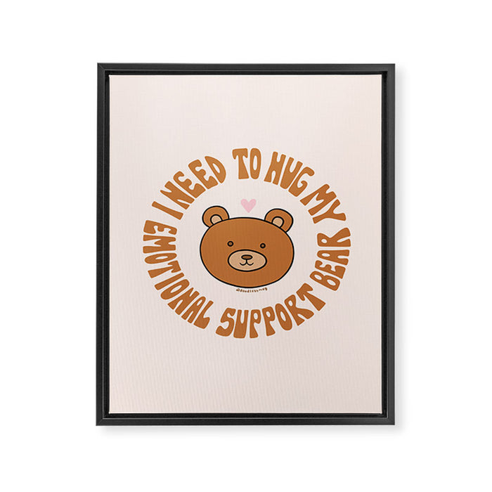 I Need To Hug My Emotional Support Bear Framed Canvas Print Gallery Image 1