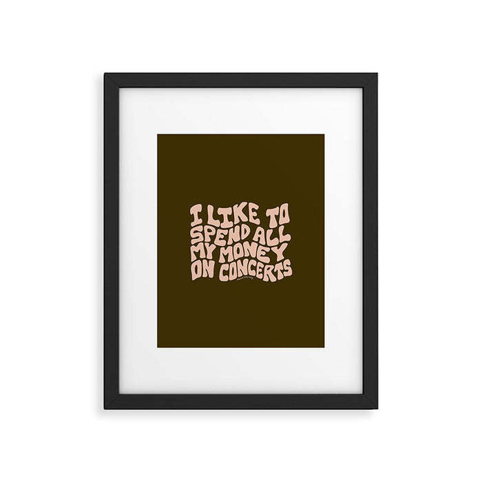 I Spend All My Money on Concerts Framed Art Print Gallery Image 1