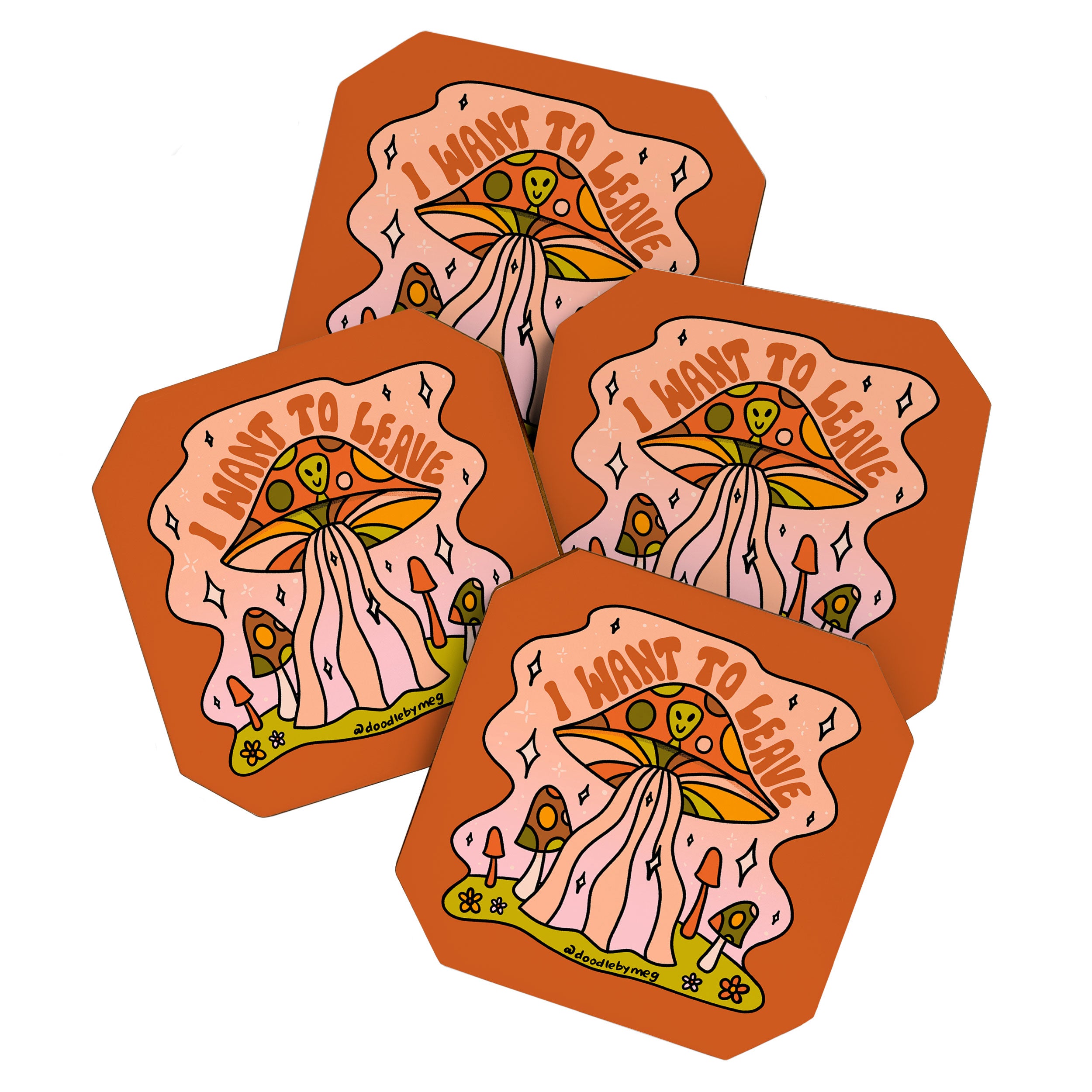 I Want to Leave Mushrooms Coaster Gallery Image 1