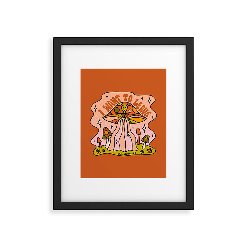 I Want to Leave Mushrooms Framed Art Print Gallery Image 6