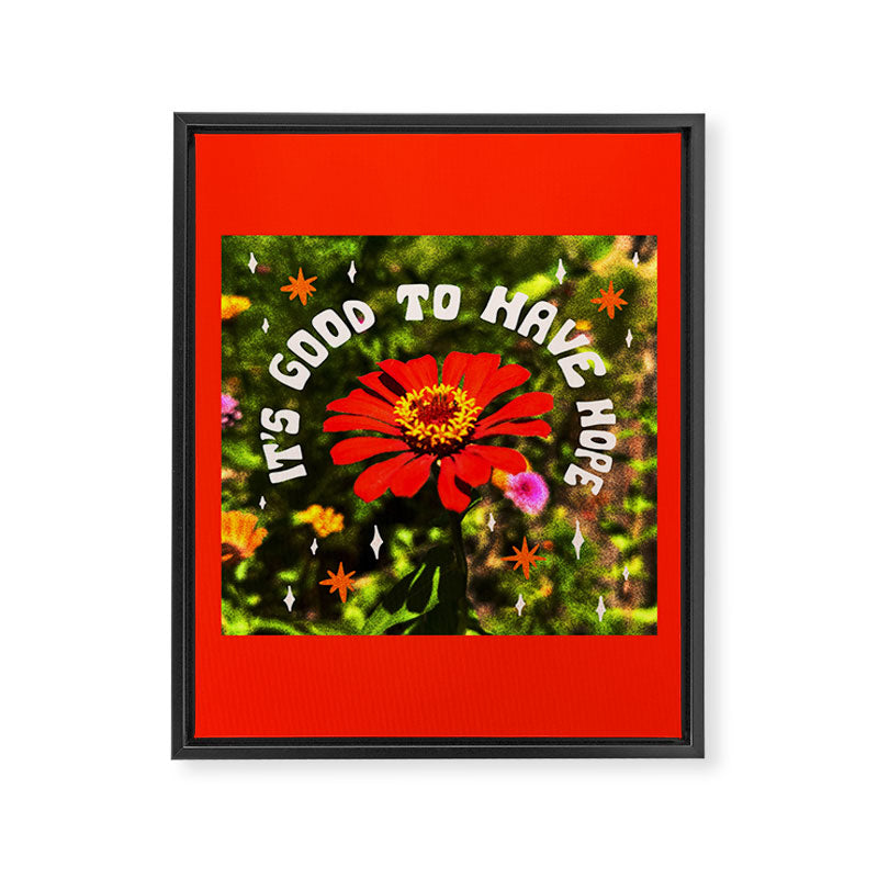 It's Good To Have Hope Framed Canvas Print Gallery Image 8