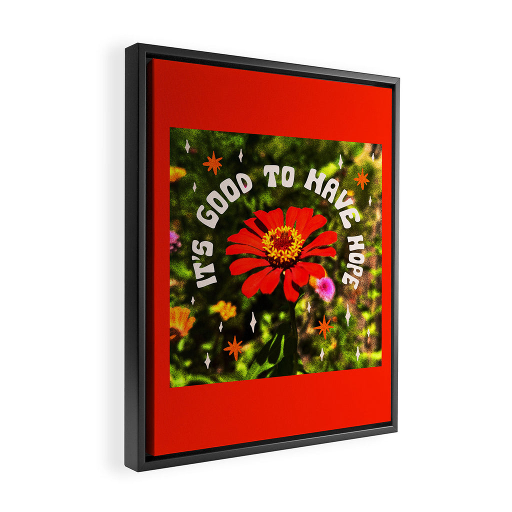 It's Good To Have Hope Framed Canvas Print Gallery Image 2