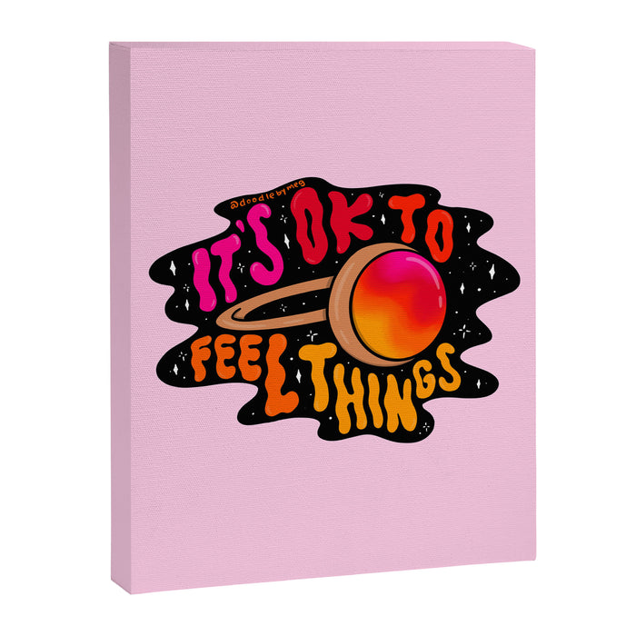 It's Ok to Feel Things Canvas Print Gallery Image 1