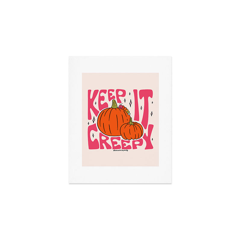 Keep It Creepy Art Print Gallery Image 1