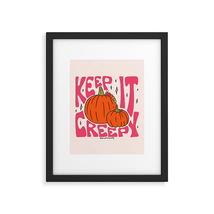 Keep It Creepy Framed Art Print Gallery Image 1