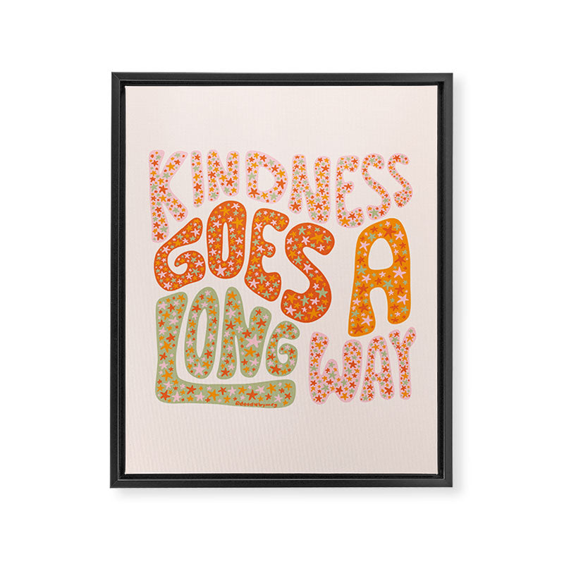 Kindness Goes A Long Way Framed Canvas Print Gallery Image 8