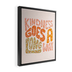 Kindness Goes A Long Way Framed Canvas Print Gallery Image 2