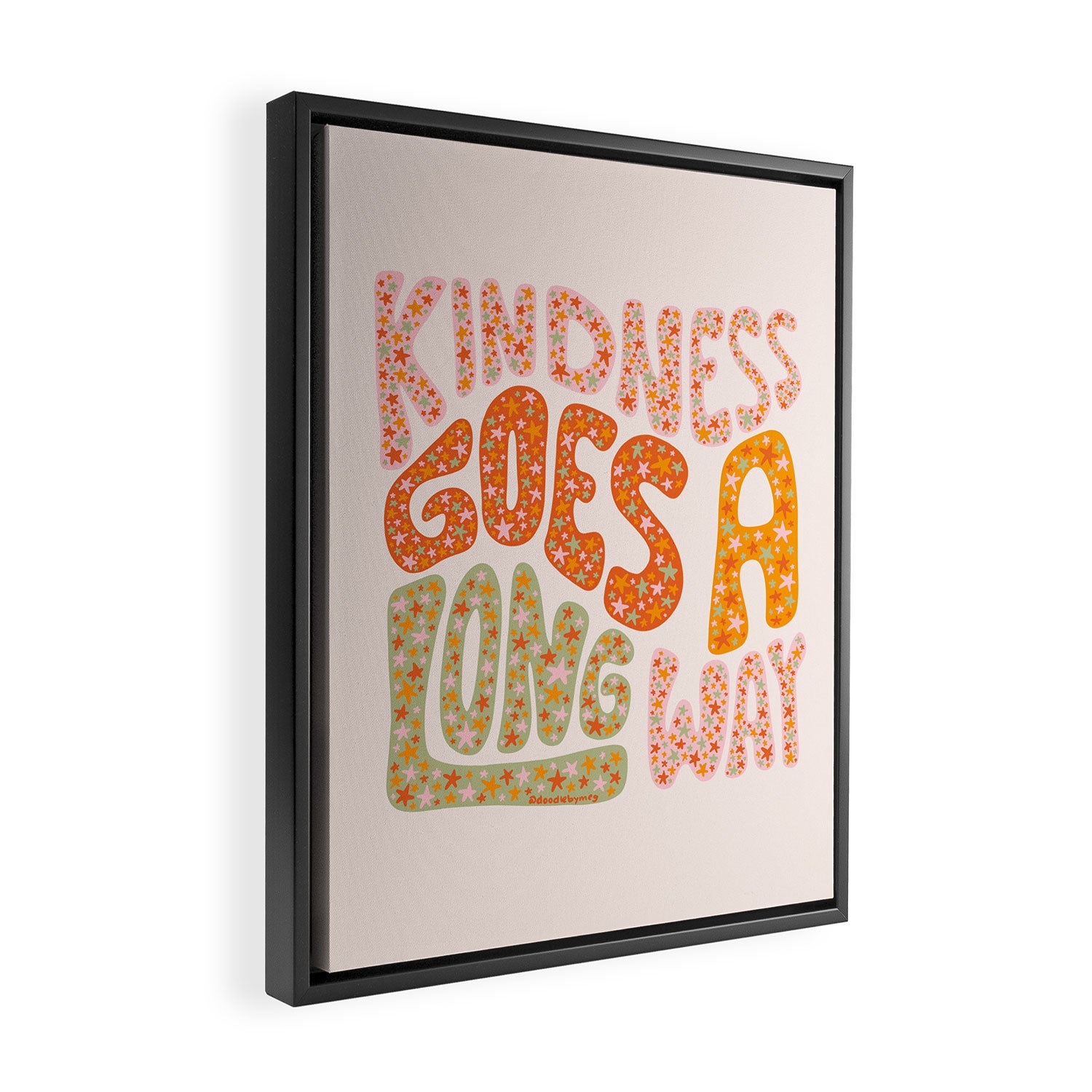 Kindness Goes A Long Way Framed Canvas Print Gallery Image 2