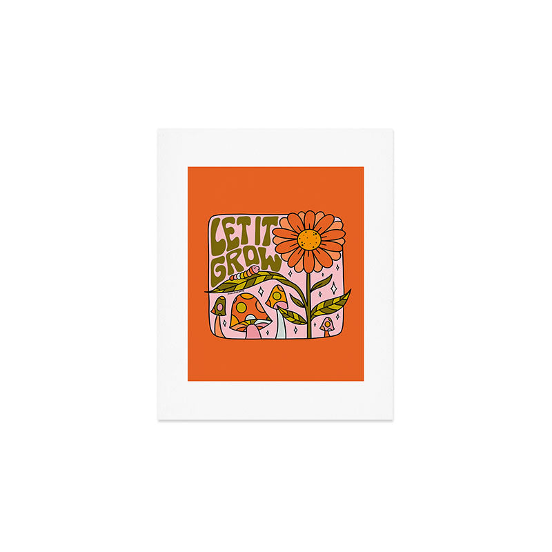Let It Grow Art Print Gallery Image 1