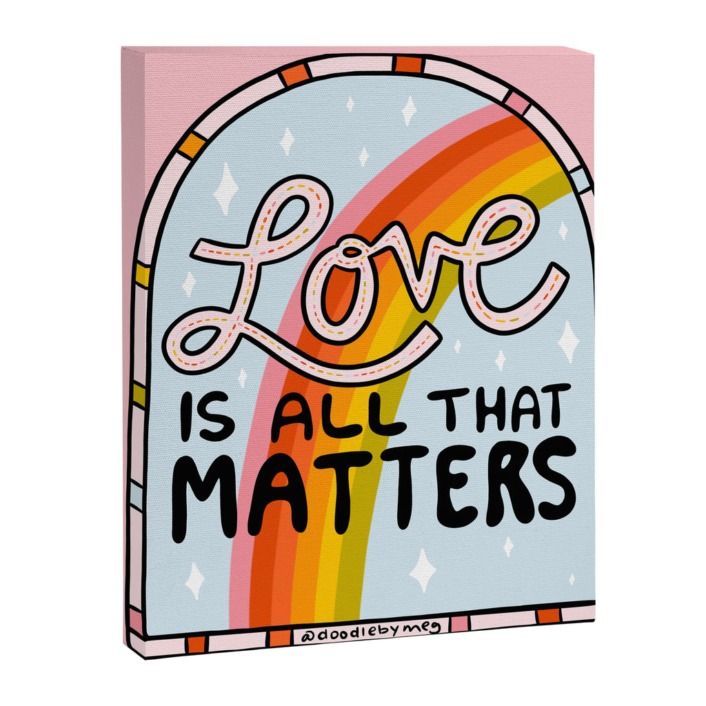 Love Is All That Matters Canvas Print Gallery Image 8