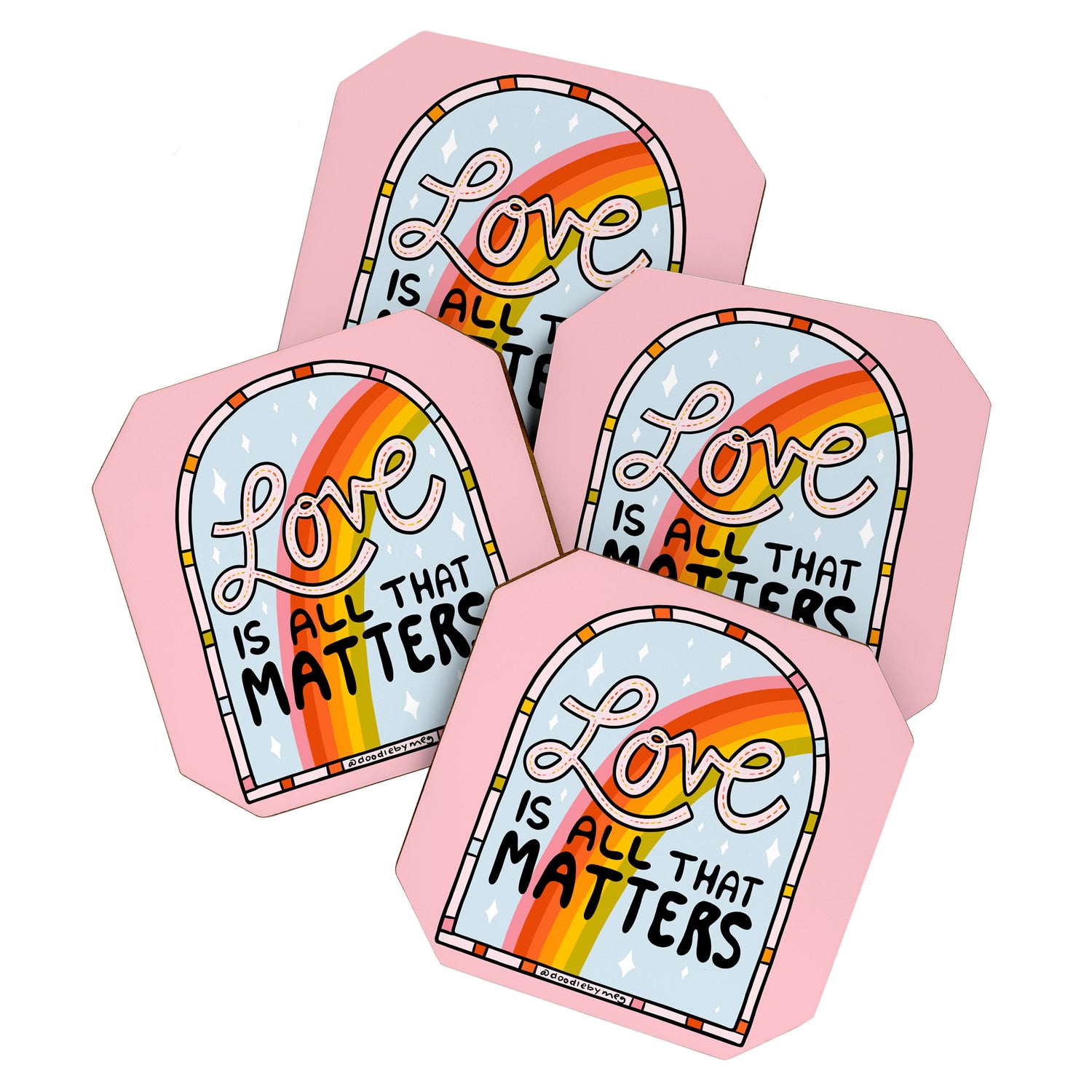 Love Is All That Matters Coaster Gallery Image 1