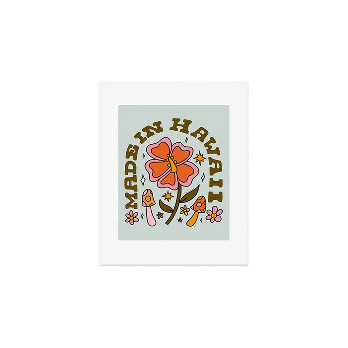 Made In Hawaii Art Print Gallery Image 1