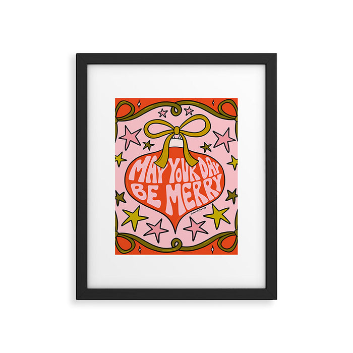 May Your Day Be Merry Framed Art Print Gallery Image 1