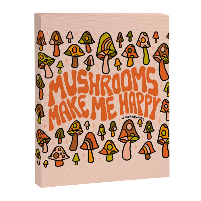 Mushrooms Make Me Happy Canvas Print Gallery Image 1