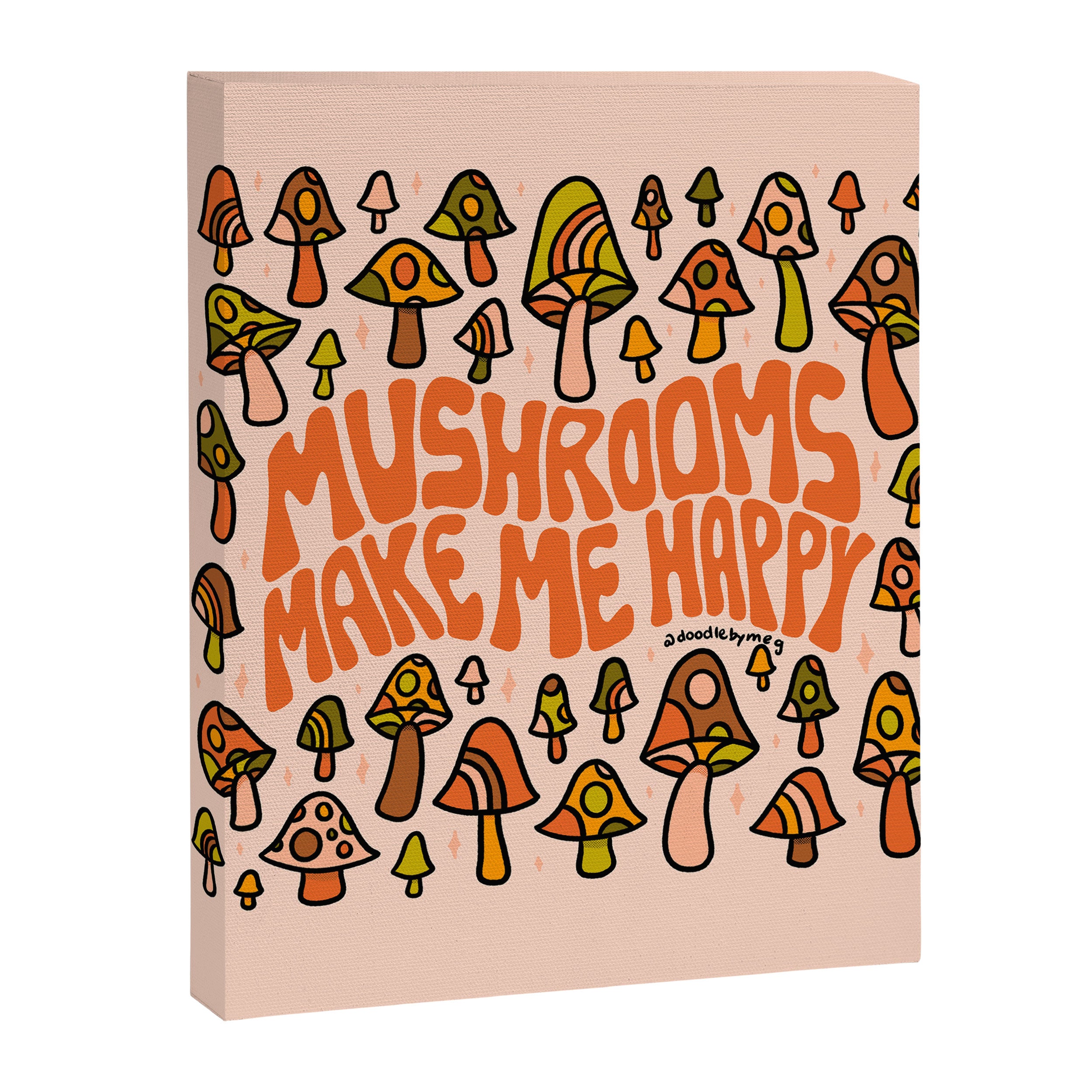 Mushrooms Make Me Happy Canvas Print Gallery Image 8