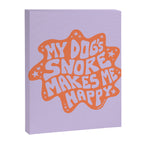 My Dogs Snore Makes Me Happy in Purple Canvas Print Gallery Image 8