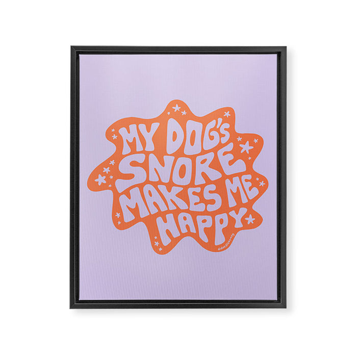 My Dogs Snore Makes Me Happy in Purple Framed Canvas Print Gallery Image 1