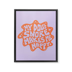 My Dogs Snore Makes Me Happy in Purple Framed Canvas Print Gallery Image 8