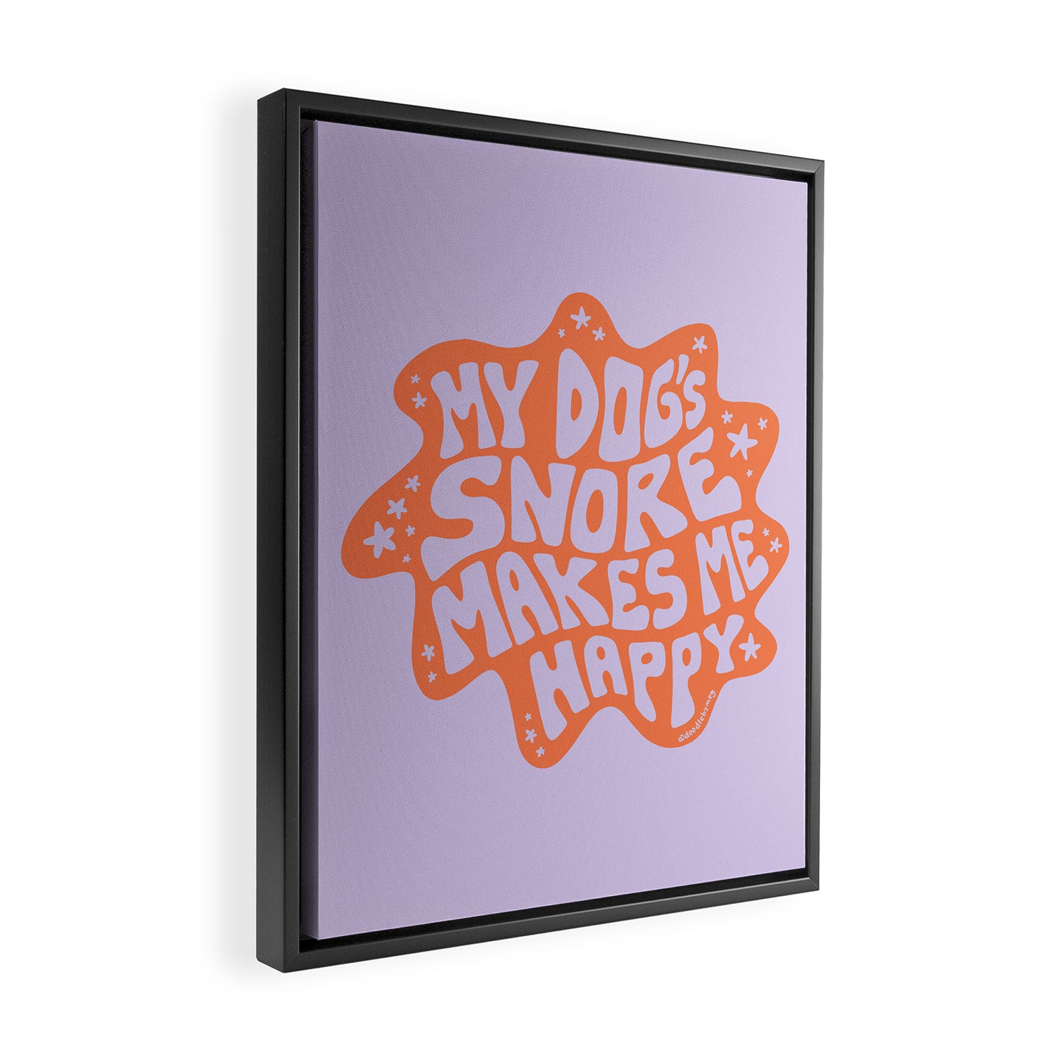 My Dogs Snore Makes Me Happy in Purple Framed Canvas Print Gallery Image 2