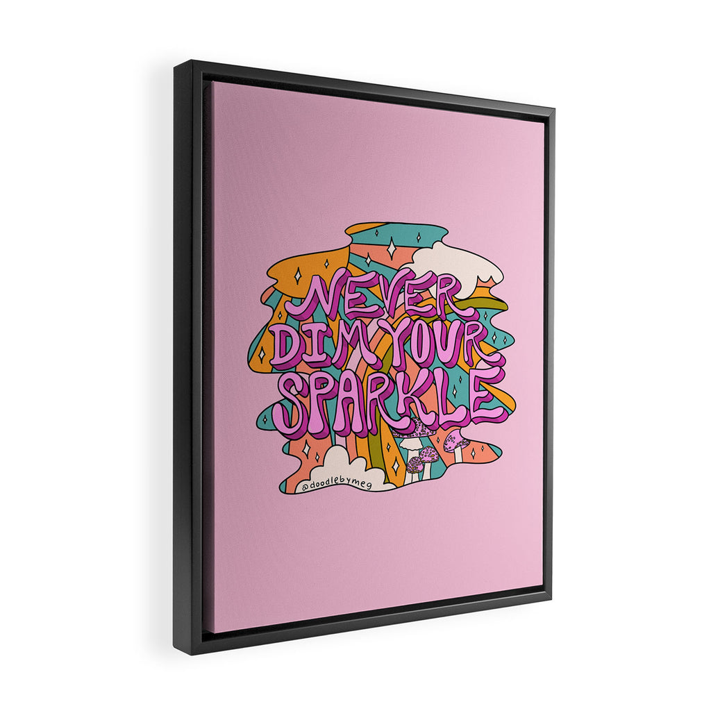 Never Dim Your Sparkle Framed Canvas Print Gallery Image 2