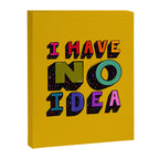 No Idea Canvas Print Gallery Image 8
