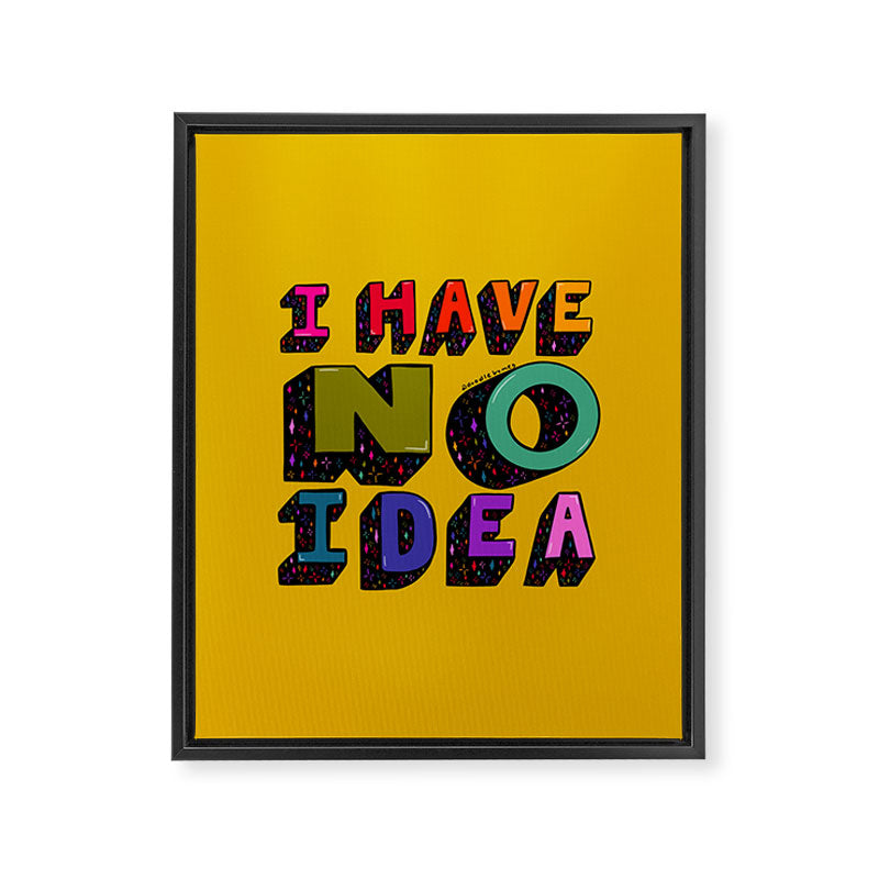No Idea Framed Canvas Print Gallery Image 8
