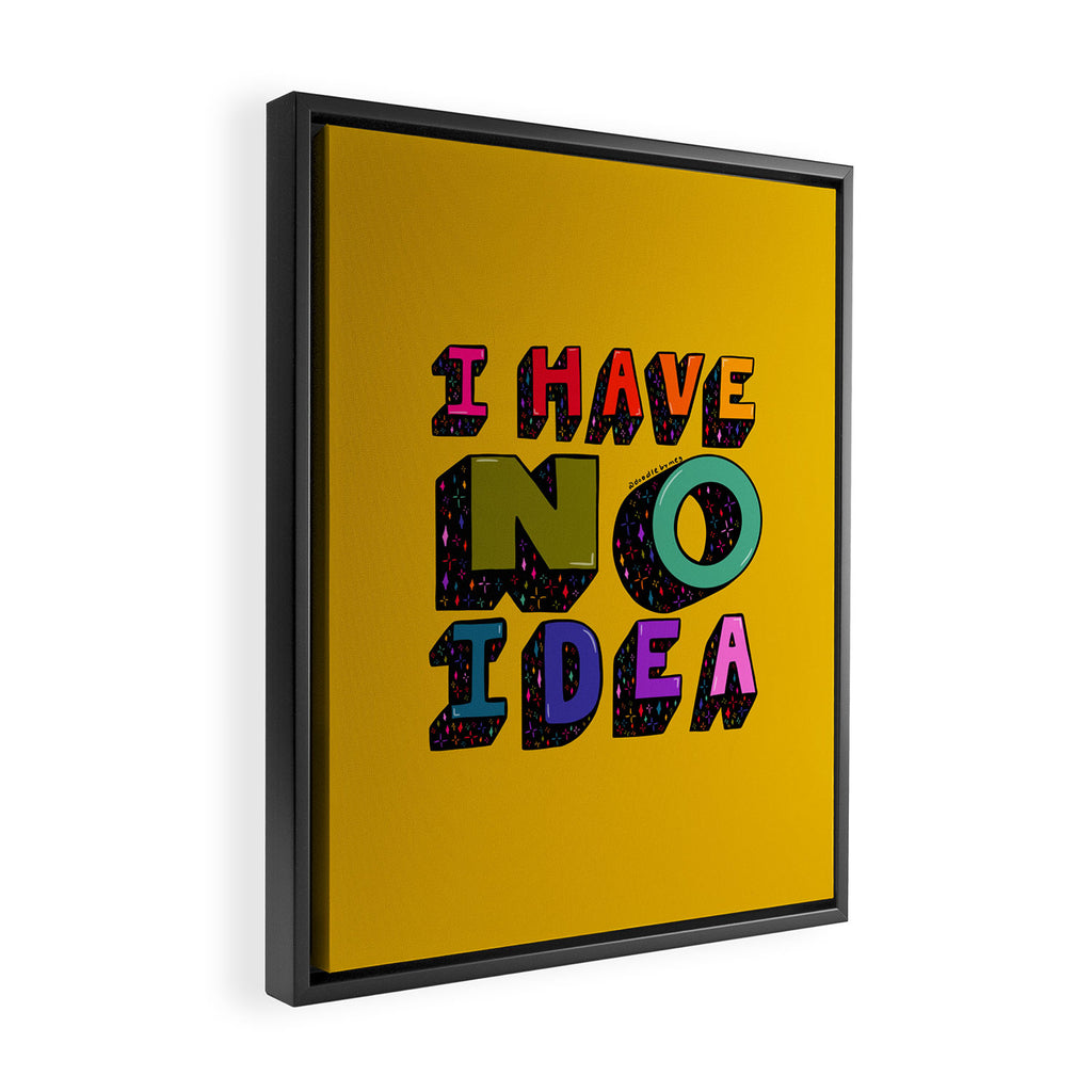 No Idea Framed Canvas Print Gallery Image 2