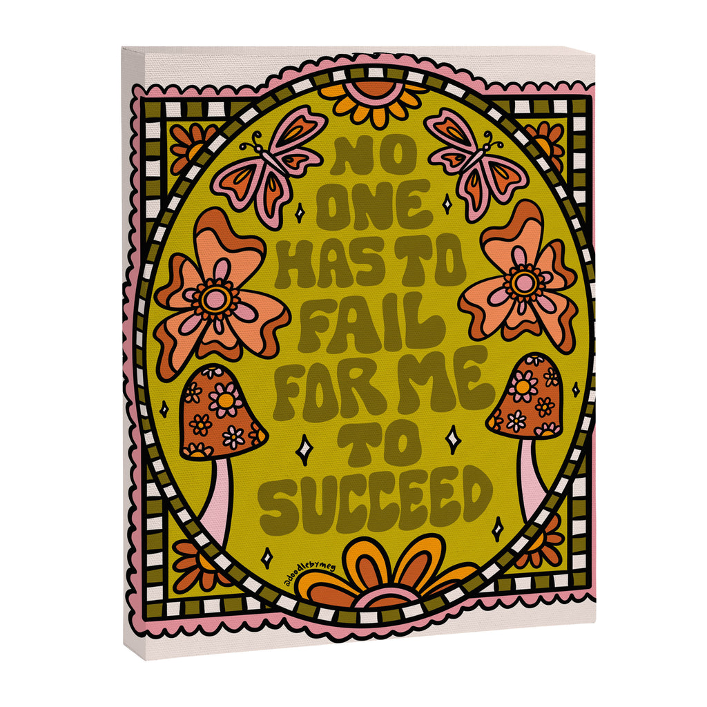 No One Has to Fail Canvas Print Gallery Image 8